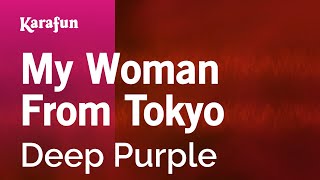 My Woman From Tokyo - Deep Purple | Karaoke Version | KaraFun chords