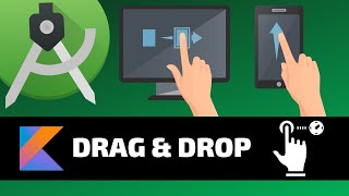 DRAG & DROP - Android Fundamentals