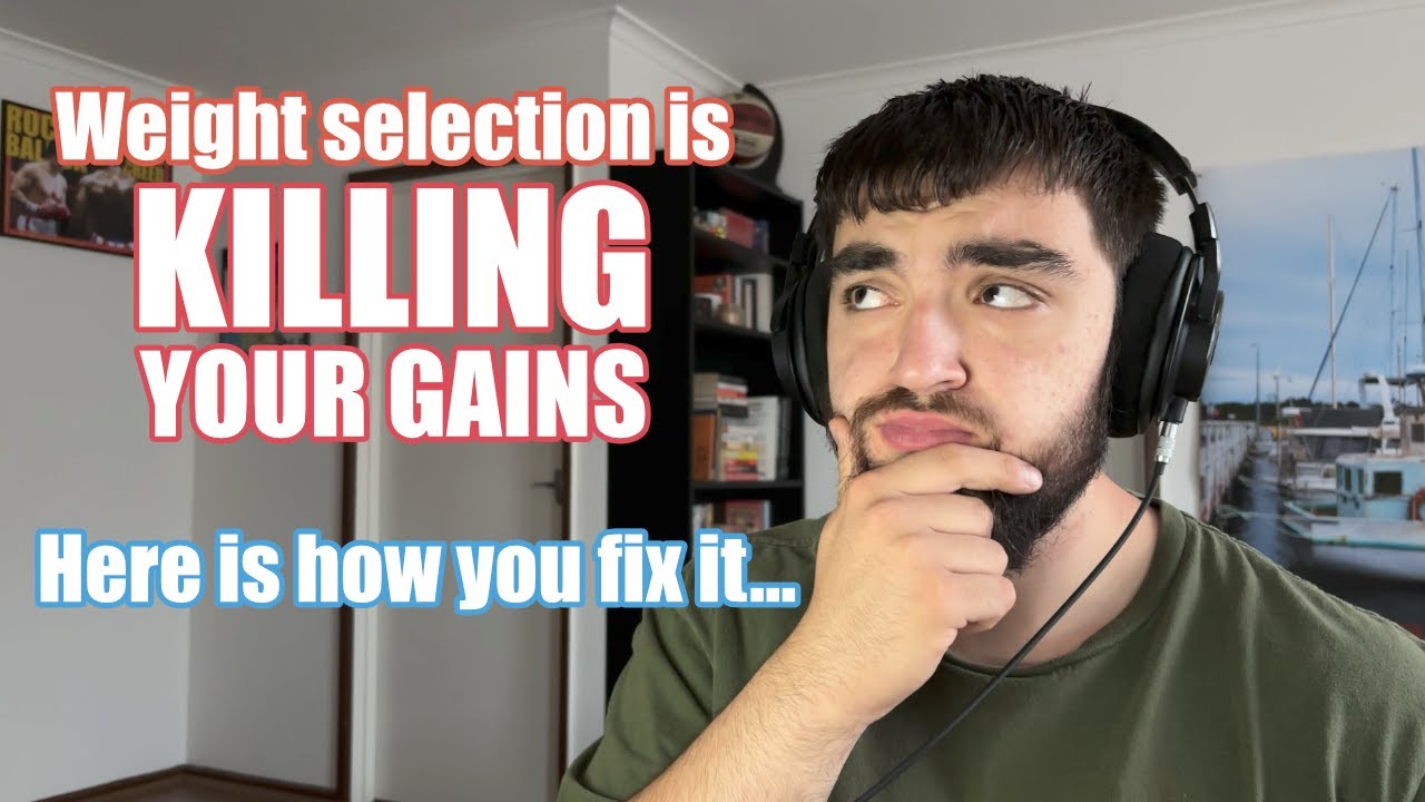 Weight selection is KILLING your gains - watch to learn how to fix it