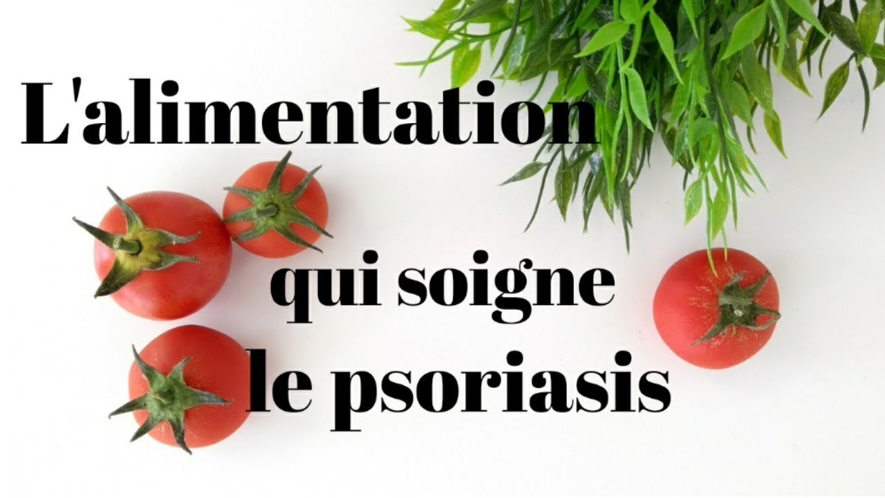 L'alimentation qui soigne le psoriasis YouTube — free download