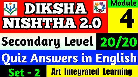 NISHTHA MODULE 4 QUIZ ANSWERS in English | MODULE 4 SECONDARY Level QUIZ ANSWERS 20/20 Mark Set -2
