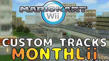 February 2018 - Custom Tracks Monthlii - New Mario Kart Wii CT Releases