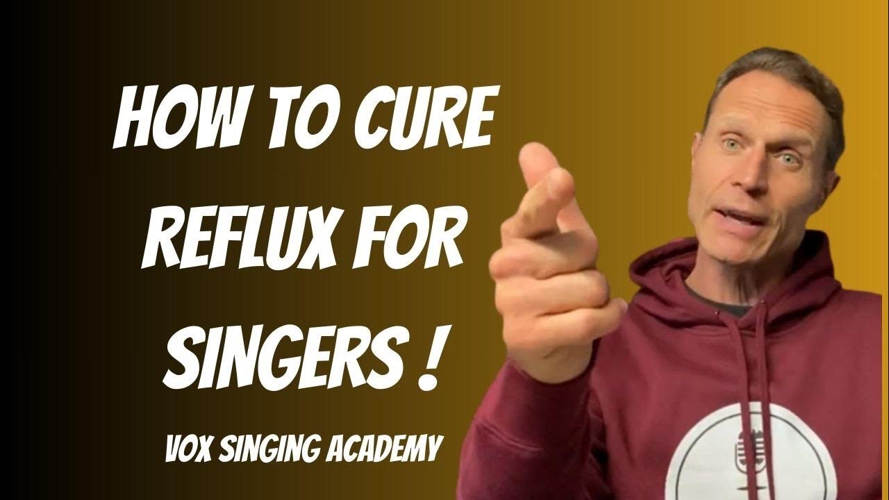 how-to-cure-reflux-for-singers-youtube