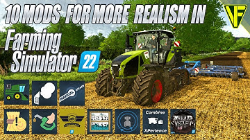 10 Must Have Mods For More Realism In Farming Simulator 22!