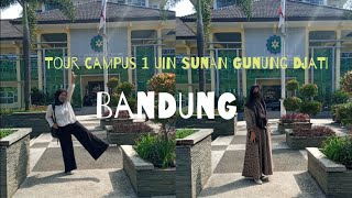 Tour Campus 1 UIN Bandung 💕😎