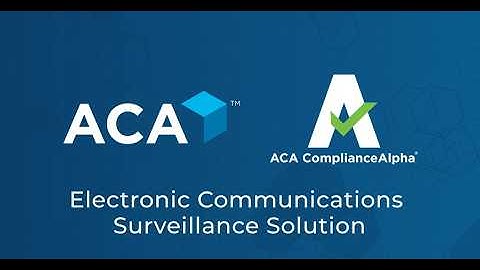 Streamline Communication Monitoring with ACA ComplianceAlpha®