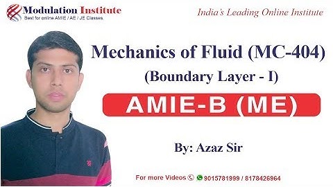 Mechanics Of Fluid for AMIE Sec-B Mechanical by Azaz Sir | Modulation | Best For AMIE | 9015781999