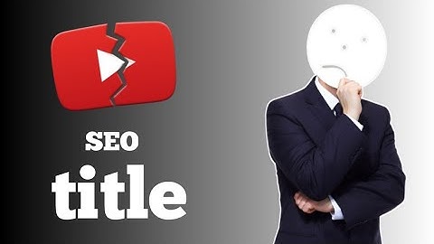 How to Write Best Title, Tags, Description For Youtube Videos | Youtube Video SEO 2024 Bangla