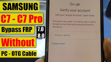 Samsung C7 Pro Google Account Bypass | Without PC, OTG