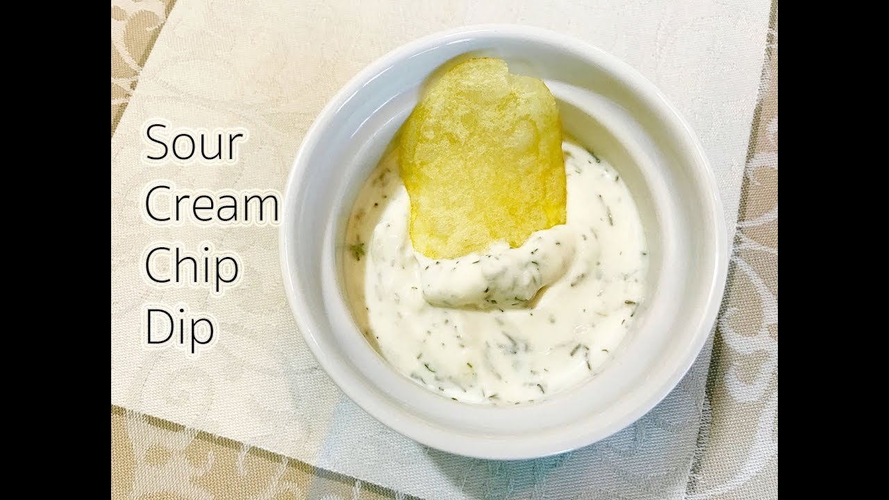 Sour Cream Chip Dip Recipe Youtube