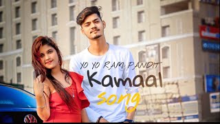 Kamaal Song Yo Yo Ram Pandit Badshah Sanjana New Hindi Song Punjabi Song 2020
