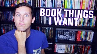 BOOK THINGS I WANT
