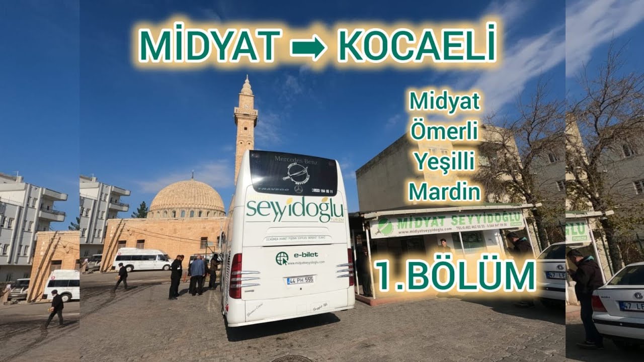 #107  Midyat Seyyidoğlu Turizm | Midyat - Kocaeli | Otobüs Yolculuğu | 1.Bölüm | Bus Travel Türkiye