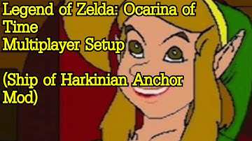 | TUTORIAL | The Legend of Zelda: Ocarina of Time Mulitplayer Setup (Anchor)