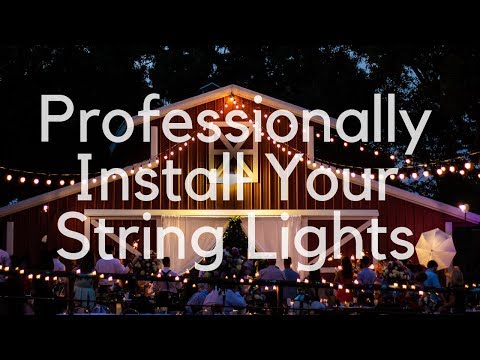 The Best Way To Install String Lights