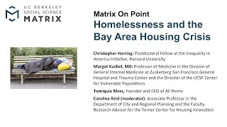 Matrix on Point: Homelessness and the Bay Area Housing Crisis