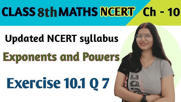 Q 7 , Ex 10.1 - Exponents and Powers - Chapter 10 - Class 8th maths NCERT | maths new syllabus