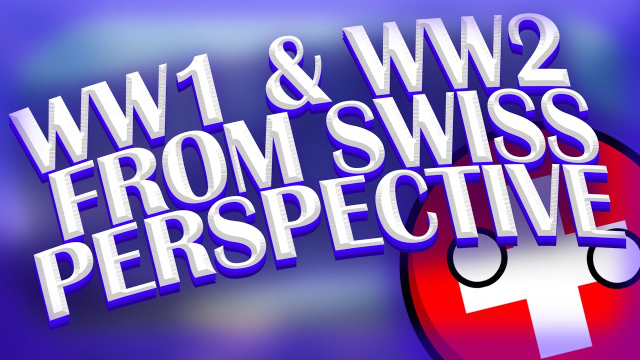 Первая и Вторая Мировые Фокусируясь на Швейцарии | COUNTRYBALLS