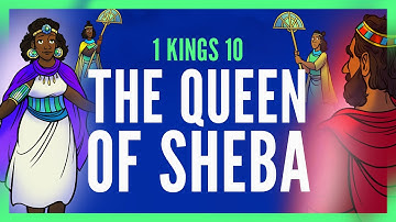 The Queen of Sheba: 1 Kings 10 Bible Story for Kids | Sharefaithkids.com