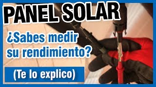 Mide TU Panel SOLAR Es muy sencillo