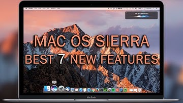 MacOS Sierra: 7 Best New Features
