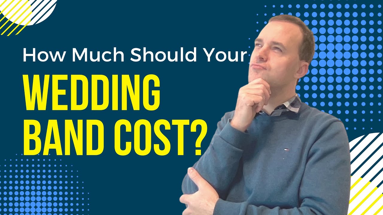 how-much-should-your-wedding-band-cost-youtube