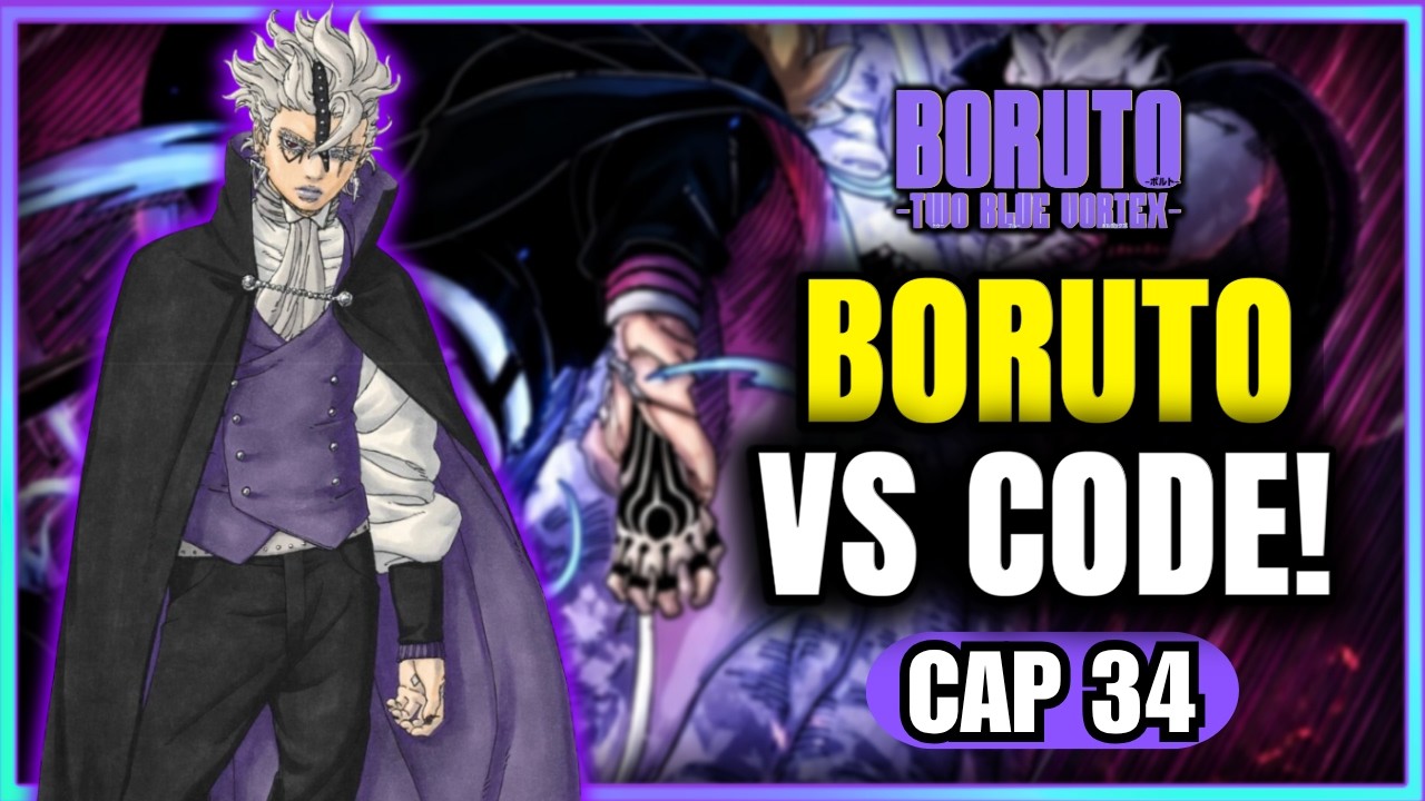 ⚡¡BORUTO SE ENFRENTA A CODE DE NUEVO! | Boruto:Two Blue Vortex CAP 34 ...