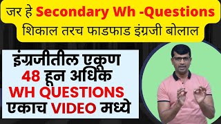 VIDEO-31 |  मराठीतून इंग्लिश शिका | ALL SECONDARY  WH QUESTIONS IN MARATHI | WH FAMILY QUESTIONS | screenshot 3