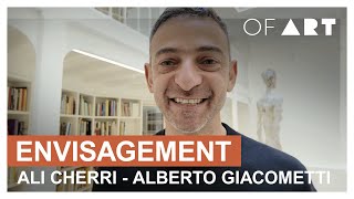 Envisagement -  Alberto Giacometti et Ali Cherri