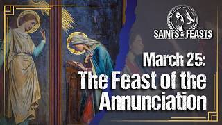March 25: The Annunciation of the Lord