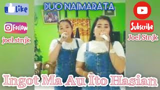 Ingot Ma Au Ito Hasian - Duo Naimarata.. Nita Damanik feat Nora Sagala