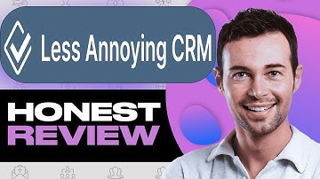 Less Annoying CRM Review: My Honest Opinion – Watch Before Using!