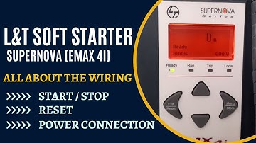 L&T soft starter(emax 4i supernova) control & power wiring.