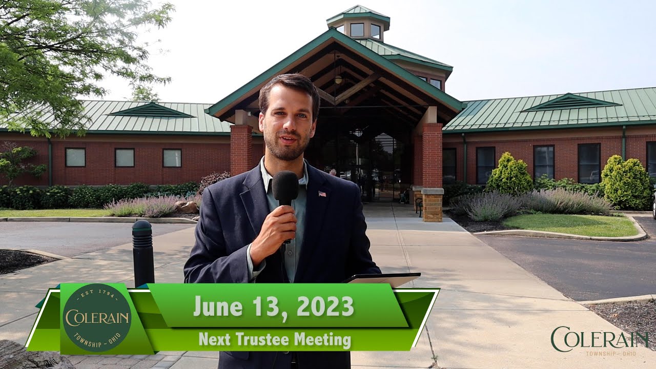 Colerain Township What to Expect at the Trustee Meeting June 13