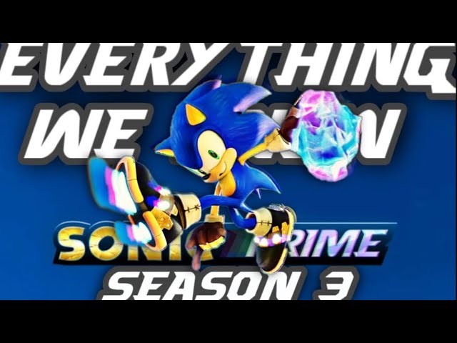 Prime Season 3 Trailer - Fan Theory : r/SonicTheHedgehog