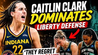 Caitlin Clark ABSOLUTELY TORCHES Liberty Defense "They REGRET That Now!" 