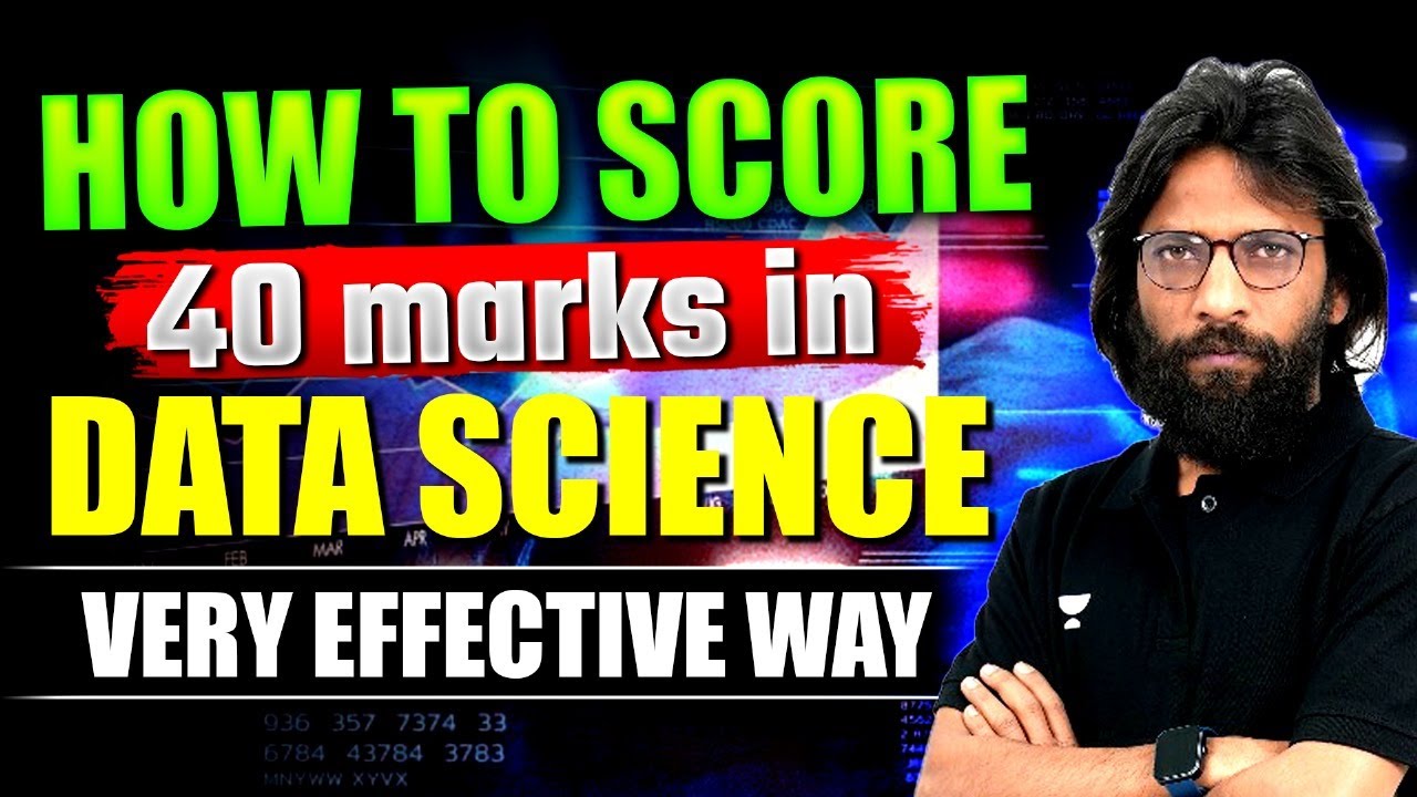 How To Score 40 Marks In Data Science Very Effective Way YouTube how-to-score-40-marks-in-data-science-very-effective-way-youtube