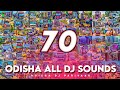Odisha all dj sounds collection  all dj new setup 70  odisha dj parivaar