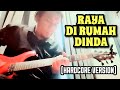 Raya Di Rumah Dinda - XPOSE & Dina Nadzir | Hardcore Cover Version oleh Abe Dahle Vlogs