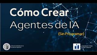 Cómo crear agentes de IA que trabajen por vos (sin programar)