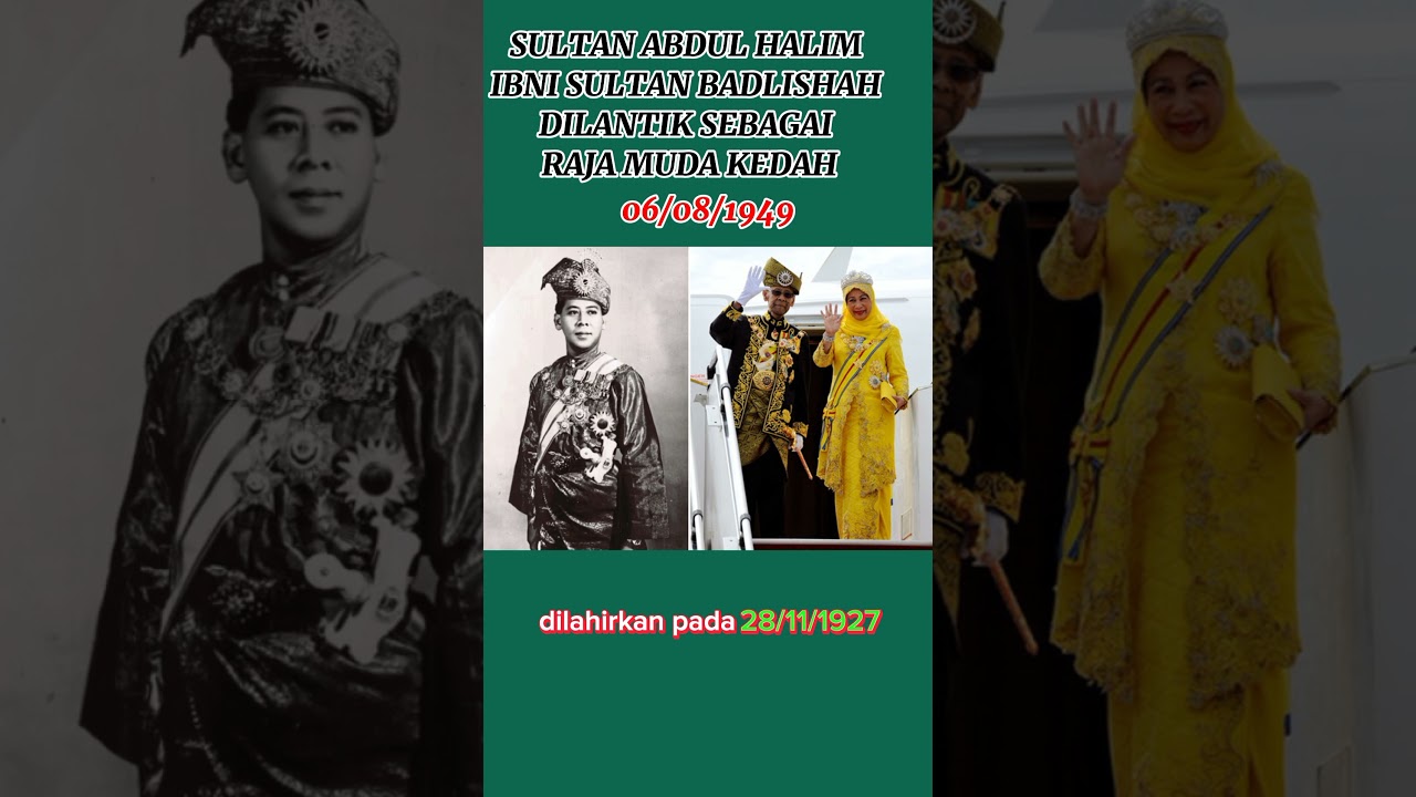 SULTAN ABDUL HALIM IBNI SULTAN BADLISHAH. 06/08/1949. 
