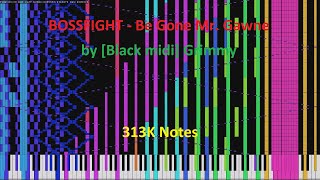 [Black MIDI] Be Gone Mr. Gawne - BOSSFIGHT | 313K Notes