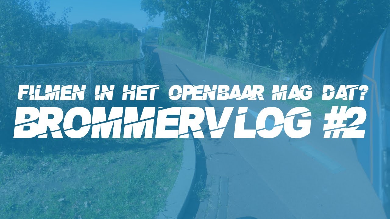Filmen in het openbaar mag dat? BROMMERVLOG #2 - YouTube