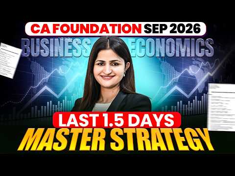 Last 1.5 Days Mein Business Economics Kaise Padhein? 😱 | CA Foundation Sep 2026 | CA Jyoti Deshwal