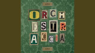 Video thumbnail of "Orchestraccia - Mano santa"