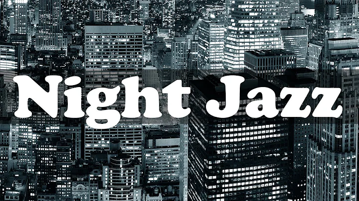 Night of Smooth Jazz - Relaxing Background Piano J...