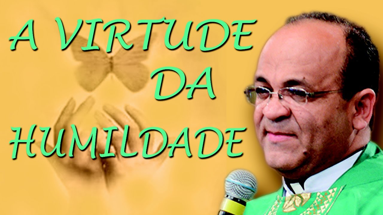 A virtude da humildade - Pe. Edimilson Lotes (25/04/13)