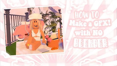 how to make a gfx WITHOUT blender! | (tutorial) | cloudxrose