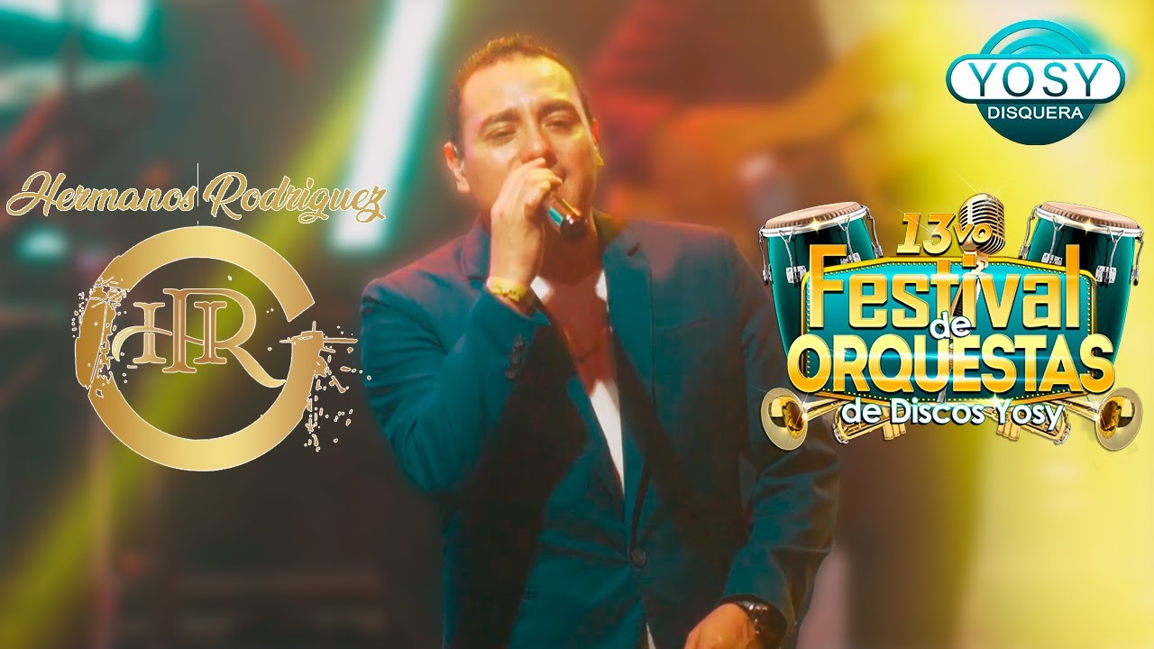 🔸Hermanos Rodriguez [SHOW COMPLETO] - 13vo Festival Discos Yosy🎺