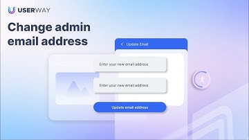 How to Change Your UserWay Accessibility Widget Admin Email Address